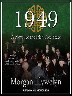 cover image of 1949, A Novel of the Irish Free State